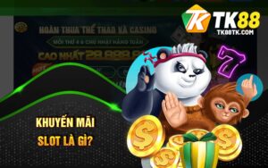 Khuyến Mãi Slot Là Gì?